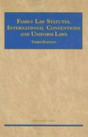 Family Statutes, International Conventions and Uniform Laws 1599412314 Book Cover
