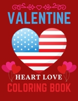 Valentine Heart Love Coloring Book: Perfectly Portable Pages (On-the-Go Coloring Book) (Design Originals) Hearts, Love Designs in a Convenient 8.5"x11 B08W7SNPCK Book Cover