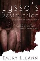 Lyssa's Destruction 1515246671 Book Cover