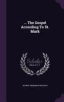 The Gospel According to St Mark 333771420X Book Cover