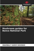 Mushroom guides for Banco National Park 6206862119 Book Cover