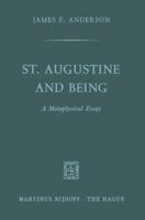 St. Augustine and Being 9401186553 Book Cover