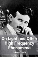 On Light And Other High Frequency Phenomenon 1532858663 Book Cover