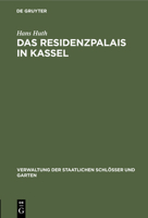 Das Residenzpalais in Kassel 3112399013 Book Cover