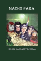 Macho Paka 1508606242 Book Cover