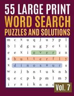 55 Large Print Word Search Puzzles And Solutions: Activity Book for Adults and kids Full Page Seek and Circle Word Searches to Challenge Your Brain (Find a Word for Adults & Seniors) 1097855945 Book Cover