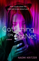 Catfishing on CatNet 1250165091 Book Cover