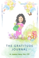 The Gratitude Journal 1735955523 Book Cover
