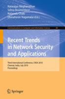 Recent Trends in Network Security and Applications: Third International Conference, CNSA 2010, Chennai, India, July 23-25, 2010 Proceedings 3642144772 Book Cover