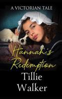 Hannah's Redemption: A Victorian Tale 1635360234 Book Cover