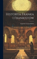 Historya Franka i Frankistów 1022098888 Book Cover