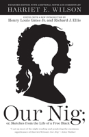 Our Nig: or, Sketches from the Life of a Free Black