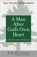 A Man After God's Own Heart: Devoting Your Life to What Really Matters 0736908196 Book Cover