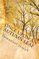 Once Upon an Autumn Leaf 1453745750 Book Cover