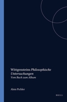 Wittgensteins Philosophische Untersuchungen: Vom Buch Zum Album 9042009594 Book Cover