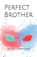 Perfect Brother B09MD5Q45K Book Cover