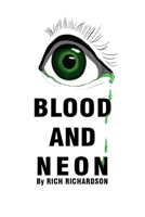 Blood And Neon 1520364040 Book Cover