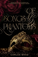 Of Songs and Phantoms: A Dark Romantasy Retelling 1069777315 Book Cover