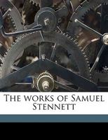 The works of Samuel Stennett Volume v.2 1286445515 Book Cover