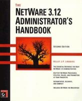 The Netware 3.12 Administrator's Handbook 0782116353 Book Cover