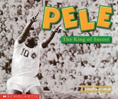 Pele: The King of Soccer (Social Studies Emergent Readers) 0439045770 Book Cover