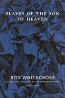 Slaves of the Son of Heaven 055209367X Book Cover