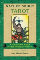 Nature Spirit Tarot: A 78-Card Deck and Book for the Journey of the Soul 1591433991 Book Cover