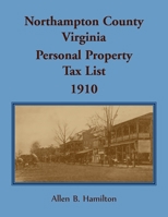 Northampton County, Virginia 1910 0788452169 Book Cover