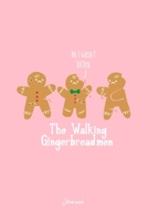 Journal: Dot Grid Journal - Gingerbread Walking Bread Wasnt Bitten Funny Christmas Gift - Pink Dotted Diary, Planner, Gratitude, Writing, Travel, Goal, Bullet Notebook 1706075383 Book Cover