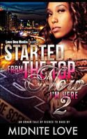 Started From the Top, Now I'm Here 2 1724120158 Book Cover