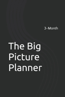 The Big Picture Planner: 3-Months 1672591449 Book Cover