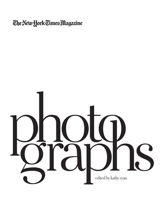 The New York Times Magazine Photographs 1597111465 Book Cover