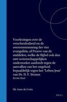 Voorlezingen over de verscheidenheid en de overeenstemming der vier evangeliën, of Proeve van de middelen, welke de Bijbel ook den niet ... Jesu" van D: Eerste Deel (Dutch Edition) 9004574255 Book Cover