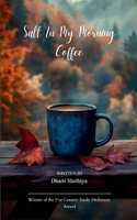 Salt in My Morning Coffee 9373147625 Book Cover