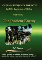 The Insolent Enemy 1462886922 Book Cover
