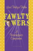 Fawlty Towers: A Worshipper's Companion 9197366188 Book Cover