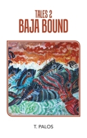 Tales 2 Baja Bound B0FKY9Q7NN Book Cover