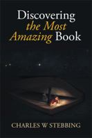 Discovering the Most Amazing Book 1499090587 Book Cover