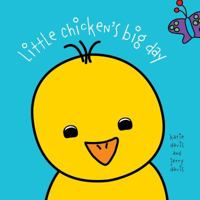 Little Chicken's Big Day 1442414014 Book Cover