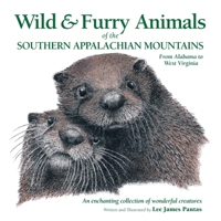 Wild & Furry Animals of the Southern Appalachian Mountains 0991039823 Book Cover