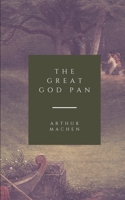 The Great God Pan 1513282972 Book Cover