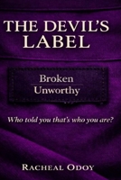 The Devil's Label: Who told you that's who you are? B0GM6JS8TR Book Cover