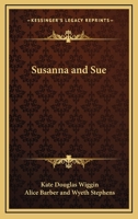 Susanna and Sue 1530731437 Book Cover