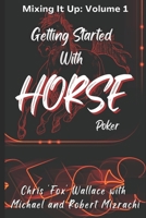 Getting Started With HORSE Poker B0B3MJDKBM Book Cover