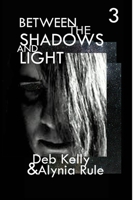 Between the Shadows and Light: Season 3 - Reflections of Light B09KN65J2S Book Cover