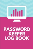 Password Keeper Log Book: Forgotten Passwords Notebook | Different Accounts | Website Log In | Internet | Online Passwords | Easy to Remember | Write out Hints | Manage Log Ins 1699505519 Book Cover