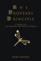 The Proverbs Principle 0595474543 Book Cover