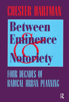 Between Eminence & Notoriety: Four Decades of Radical Urban Planning 0882851721 Book Cover