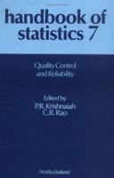 Handbook of Statistics 7: Quality Control and Reliability (Handbook of Statistics) 0444702903 Book Cover