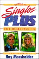 Singles Plus: The Bible and Single Life 0884192903 Book Cover